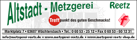 Altstadt Metzgerei Reetz W&auml;chtersbach