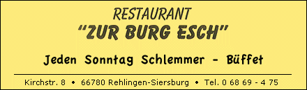 Restaurant Zur Burg Esch Rehlingen-Siersburg